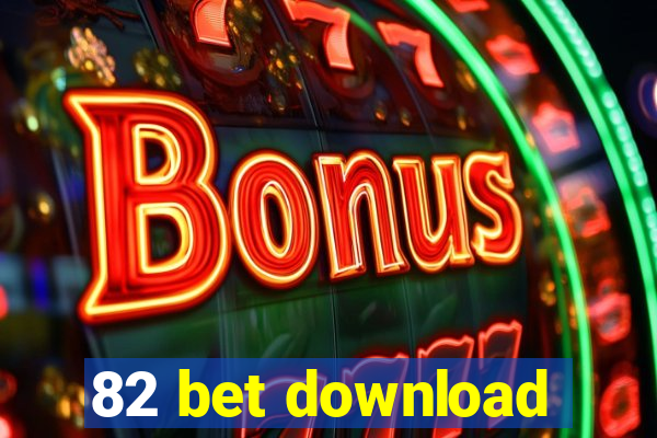 82 bet download