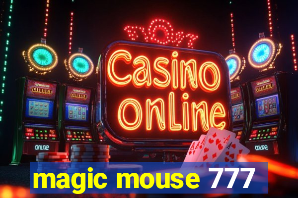 magic mouse 777