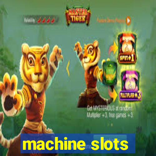 machine slots