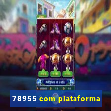 78955 com plataforma