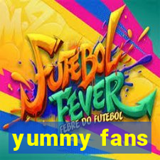 yummy fans