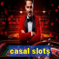 casal slots