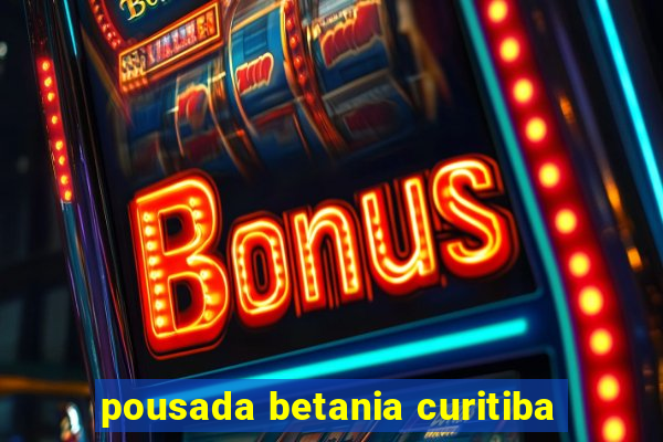 pousada betania curitiba