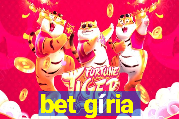 bet gíria