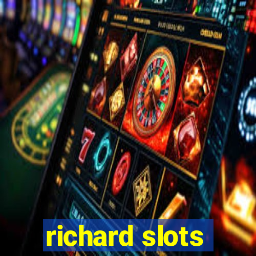 richard slots