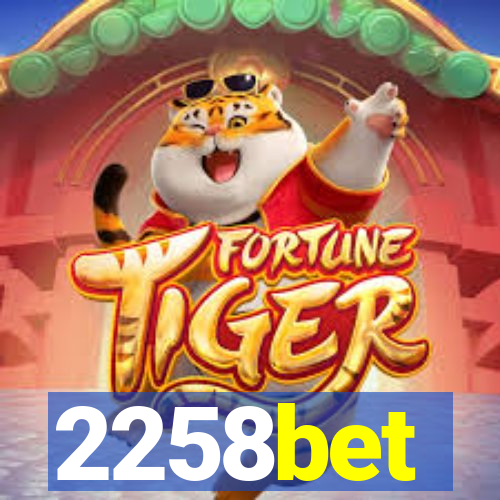 2258bet