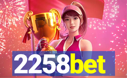 2258bet