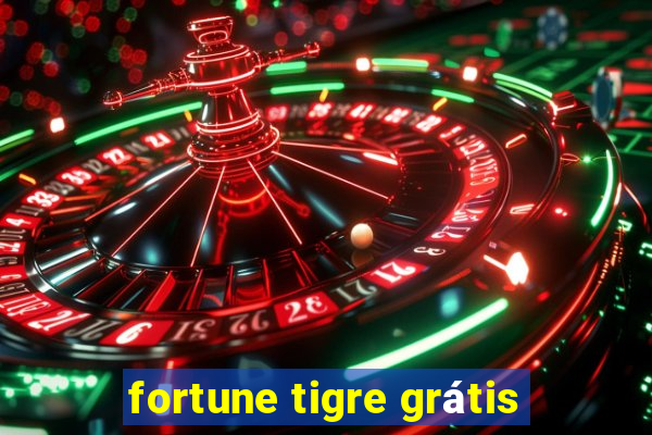 fortune tigre grátis