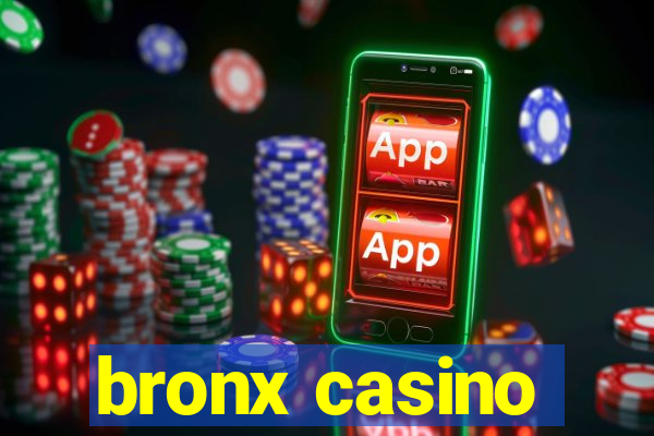 bronx casino