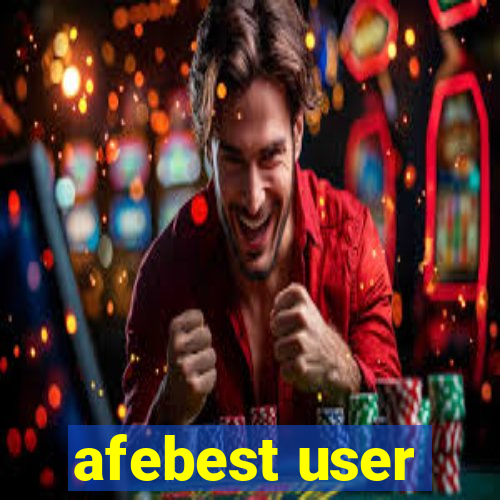 afebest user