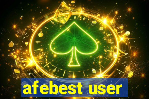 afebest user