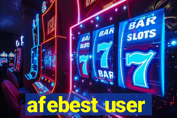 afebest user