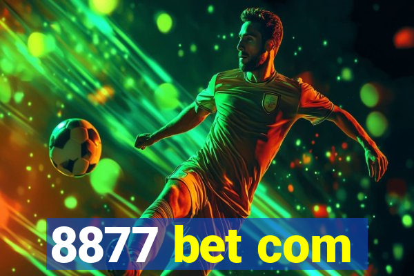 8877 bet com