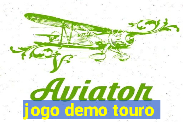 jogo demo touro