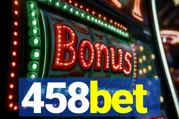 458bet