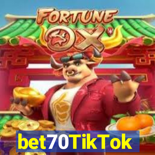 bet70TikTok