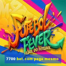 7700 bet.com paga mesmo