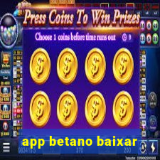 app betano baixar