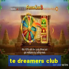 te dreamers club