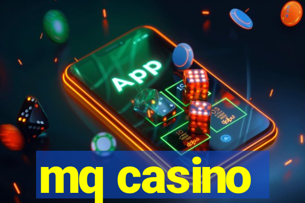 mq casino