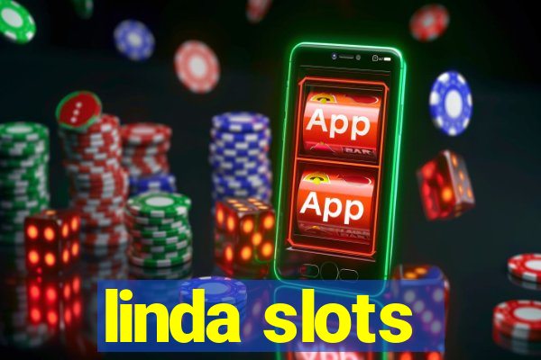 linda slots