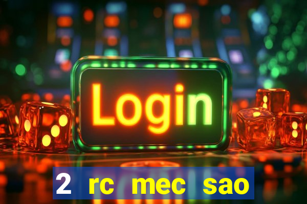 2 rc mec sao borja 2017 cap casino