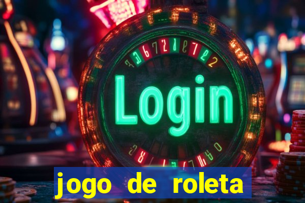 jogo de roleta cassino online gratis