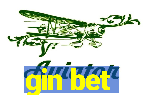 gin bet