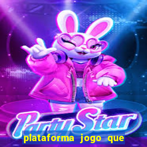 plataforma jogo que paga no cadastro