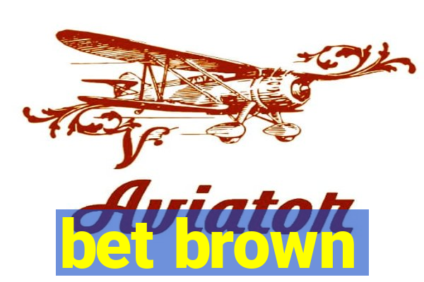 bet brown