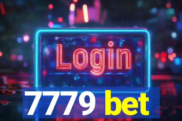 7779 bet