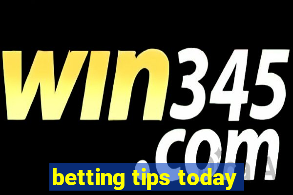 betting tips today