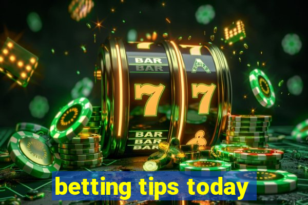 betting tips today