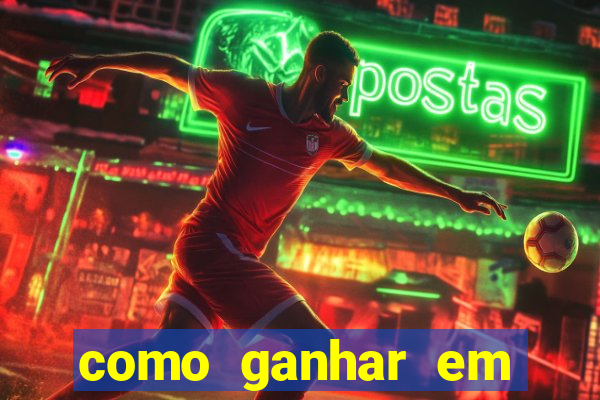 como ganhar em jogos de aposta