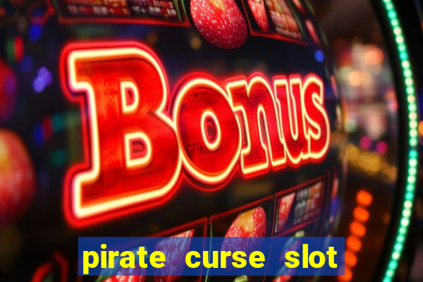 pirate curse slot free play