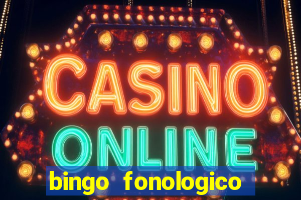 bingo fonologico para imprimir