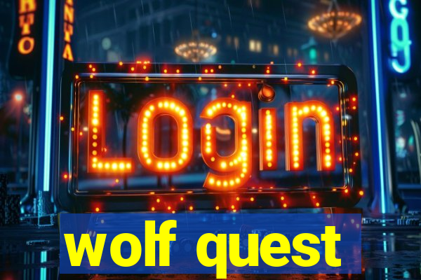 wolf quest