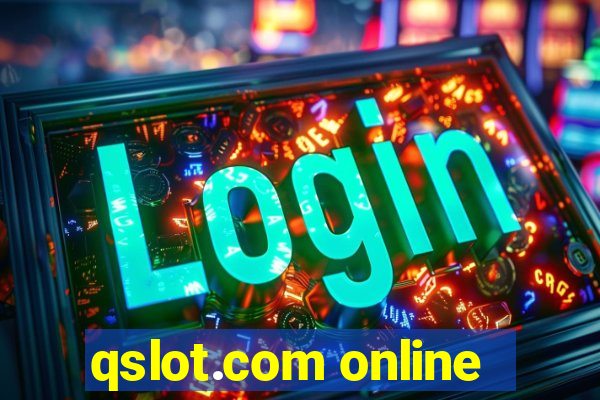 qslot.com online