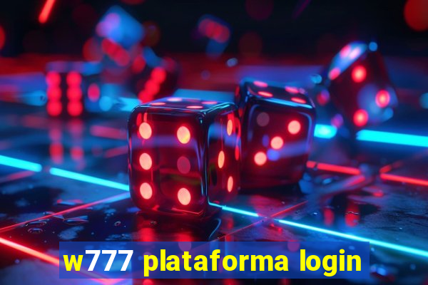 w777 plataforma login