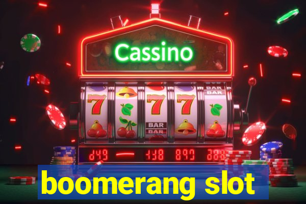 boomerang slot