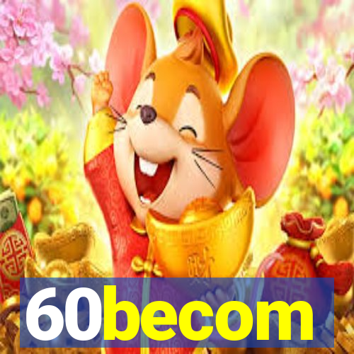 60becom