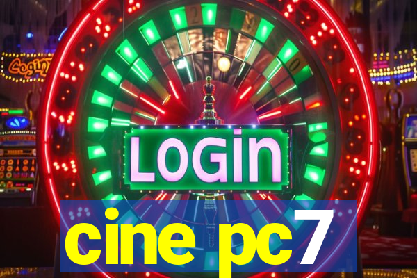 cine pc7