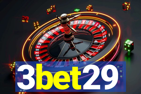 3bet29