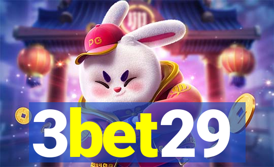 3bet29