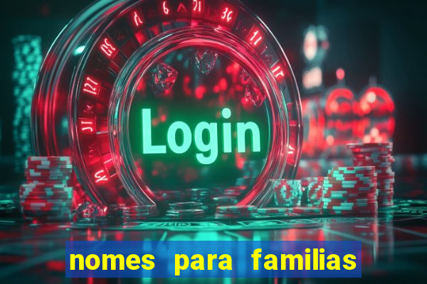 nomes para familias em jogos