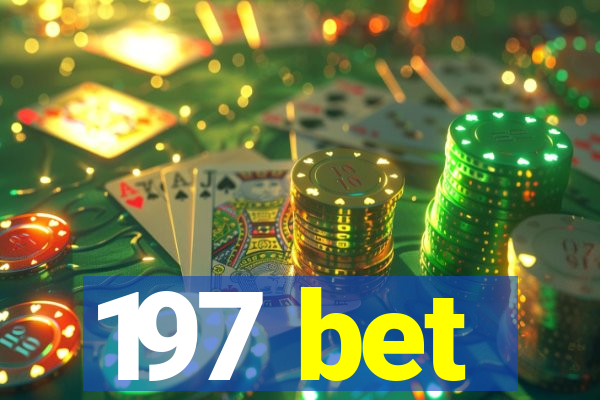 197 bet