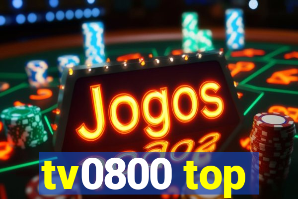 tv0800 top