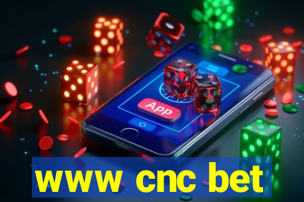 www cnc bet