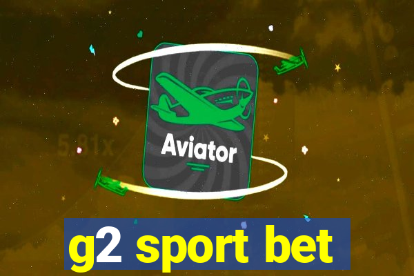 g2 sport bet