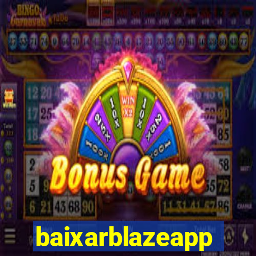 baixarblazeapp